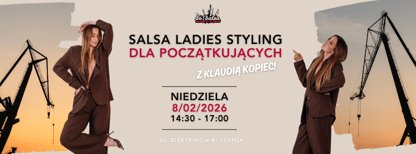 SALSA LADIES STYLING DLA POCZĄTKUJĄCYCH - WARSZTATY Z KLAUDIĄ KOPIEC!