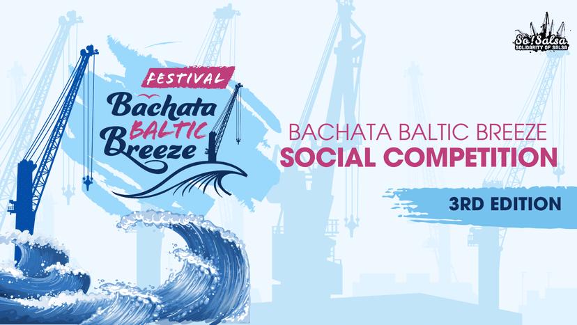 BACHATA BALTIC BREEZE SOCIAL COMPETITION | 3rd edition