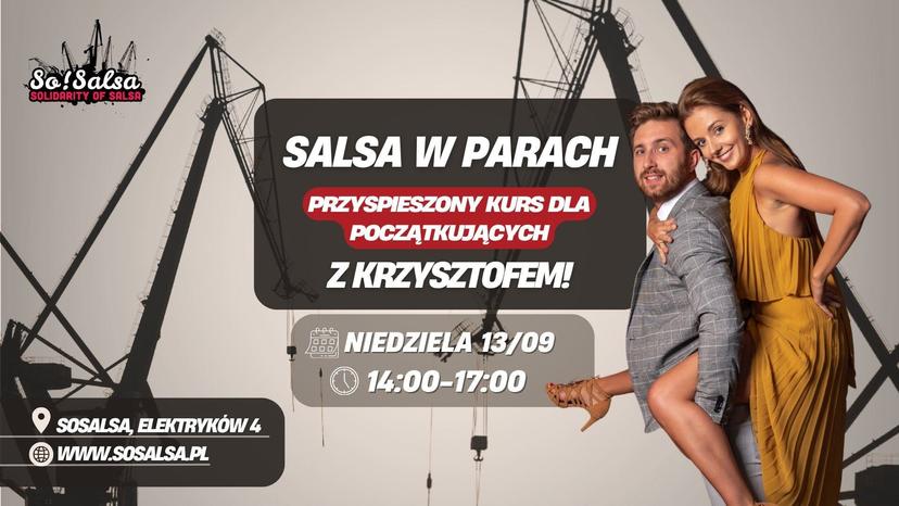 CRASH KURS z KRZYSZTOFEM - salsa od podstaw dla par i nie tylko!
