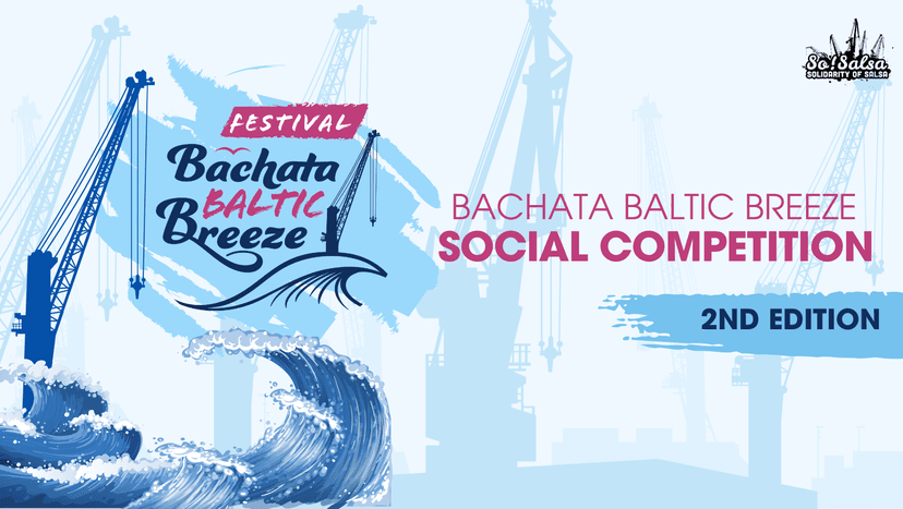 Bachata Baltic Breeze Social Competition - 2nd edition