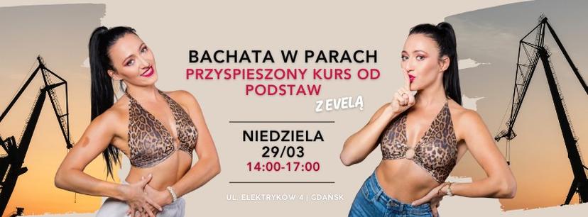 CRASH KURS Z EVELĄ - BACHATA OD PODSTAW W PIGUŁCE! 💃🏽